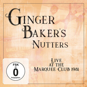 Live At Marquee Club 1981 , Ginger Baker's Nutters