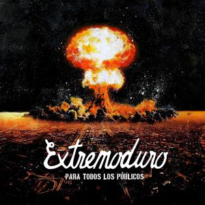 Para Todos Los Publicos [Import] , Extremoduro