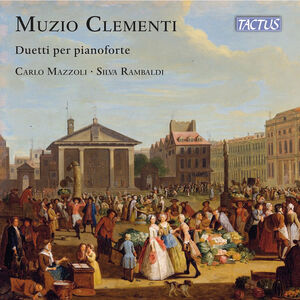 Clementi: Piano duets , Carlo Mazzoli