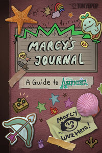 Disney Manga - Marcys Journal - A Guide to Amphibia (Hardcover Edition)