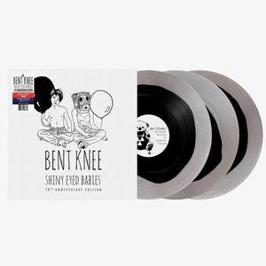 Shiny Eyed Babies - 10th Anniversary , Bent Knee
