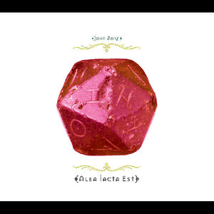 Alea Iacta Est , John Zorn