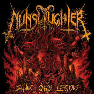 Satanic Chaos Legions , Nunslaughter