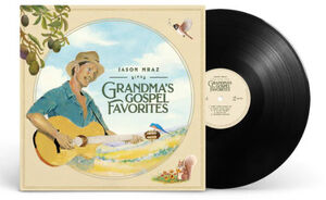 Grandma's Gospel Favorites , Jason Mraz