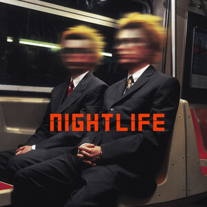 Nightlife , Pet Shop Boys