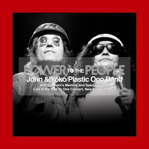 Power To The People , John Lennon & Yoko Ono