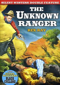 The Unknown Ranger / Black Cyclone