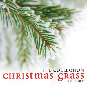 Christmas Grass: The Collection / Various , Various Artists