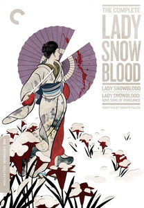 The Complete Lady Snowblood (Criterion Collection)