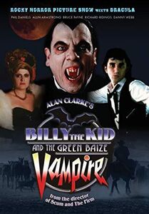 Billy The Kid And The Green Baize Vampire , Phil Daniels