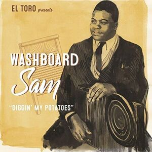 Diggin My Potatoes , Washboard Sam