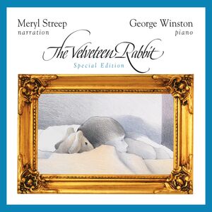 The Velveteen Rabbit , George Winston