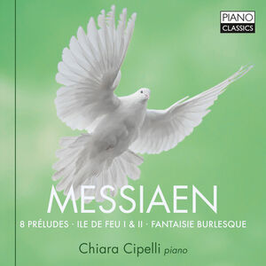 8 Preludes / Ile de Feu I & II , Chiara Cipelli