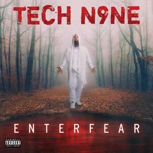 ENTERFEAR , Tech N9ne