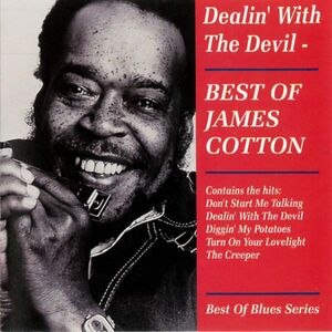 Dealin' With The Devil , James Cotton