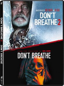 Don't Breathe /  Don't Breathe 2