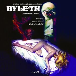Byleth: Il Demone Dell Incesto (Byleth: The Demon of Incest) (Original Motion Picture Soundtrack)