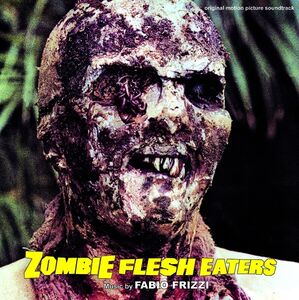 Zombie Flesh Eaters: Definitive Edition (Original Soundtrack)
