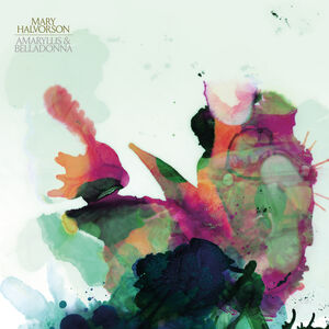 Amaryllis & Belladonna , Mary Halvorson