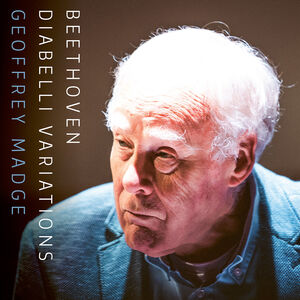 Beethoven: Diabelli Variations , Geoffrey Madge