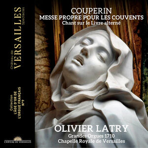 Messe propre pour les couvents , Olivier Latry