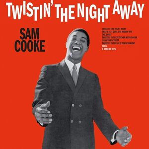 Twistin' The Night Away , Sam Cooke