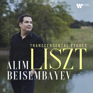 Liszt: Transcendental Etudes , Alim Beisembayev