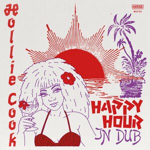 Happy Hour In Dub , Hollie Cook