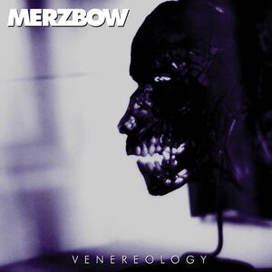 Venereology , Merzbow