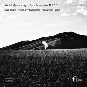 Symphonies Nos. 17 & 20 , Alexander Rudin