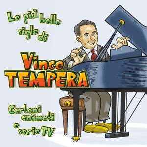 Cartoni Animati & Serie Tv: Le Piu Belle Sigle Di Vince Tempera [Import]