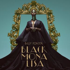 Black Mona Lisa , Billy Porter