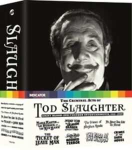 The Criminal Acts of Tod Slaughter: Eight Blood-And-Thunder  Entertainments [Import]