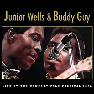 Live At The Newport Folk Festival , Junior Wells