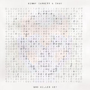 Who Killed Ai , Kenny Garrett