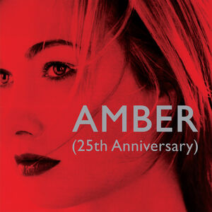 Amber (25th Anniversary) , Amber