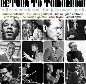 In The Ascendancy: The Jazz Avant-Garde /  Various [Import] , Various Artists