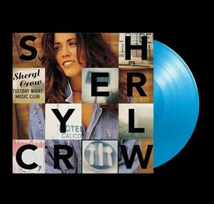 Tuesday Night Music Club - Limited Blue Vinyl [Import] , Sheryl Crow