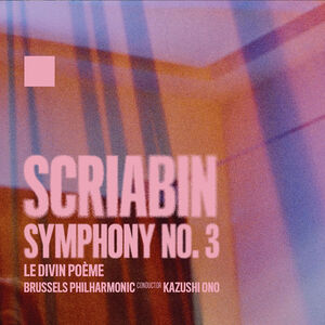 Symphony No. 3 , Brussels Philharmonic