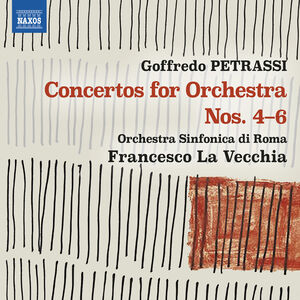 Petrassi: Concertos for Orchestra Nos. 4-6 , Orchestra Sinfonica di Roma
