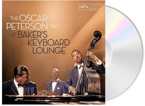 At Baker's Keyboard Lounge , Oscar Peterson