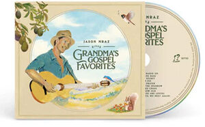Grandma's Gospel Favorites , Jason Mraz