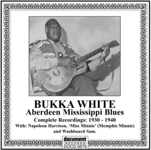 Aberdeen Mississippi Blues , Bukka White