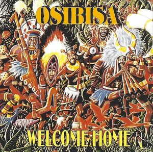 Welcome Home , Osibisa