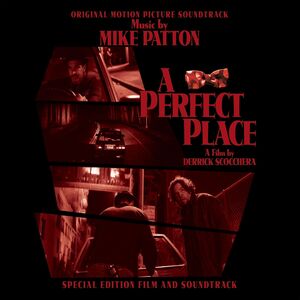 A Perfect Place (Original Motion Picture Soundtrack) , Various Artists