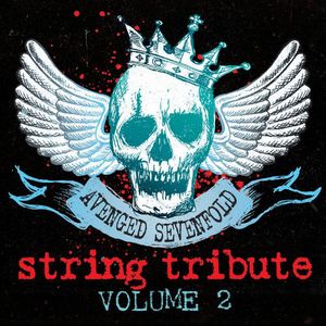 String Tribute to Avenged Sevenfold Vol. 2
