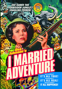 I Married Adventure , Osa Johnson