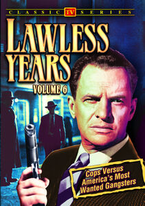 The Lawless Years: Volume 6
