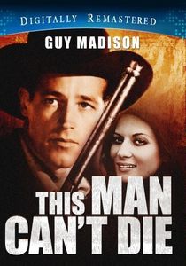 This Man Can't Die , Guy Madison