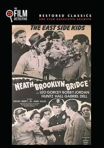 ‘Neath Brooklyn Bridge (The East Side Kids)